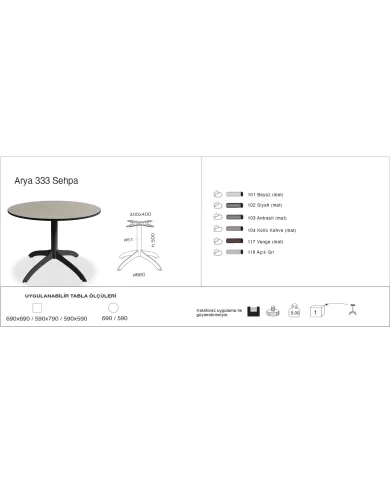 Arya 333 Sehpa Ø59 / Ø69 / 59x59 / 69x69