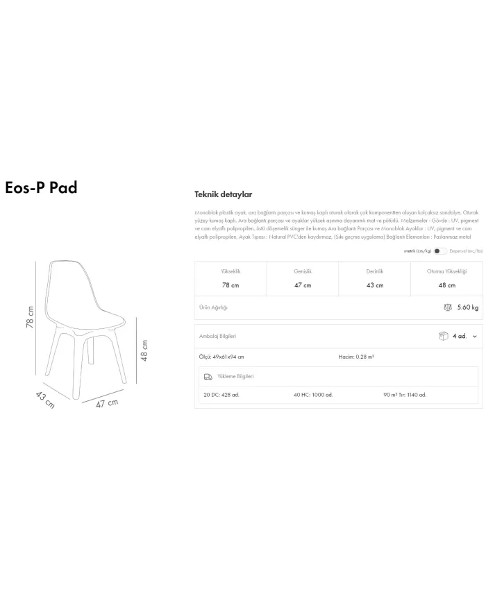 Eos-P Pad Sandalye