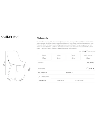 Shell-N Pad Sandalye
