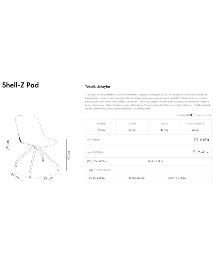 Shell-Z Pad Sandalye