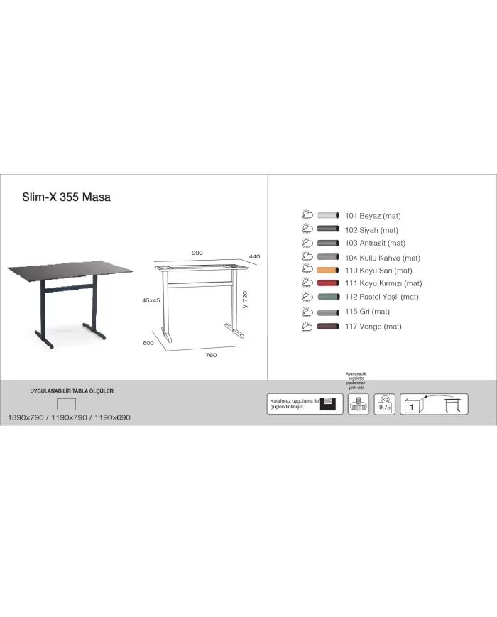 Slim X 355 Masa (69x119 / 79x119 / 79x139)