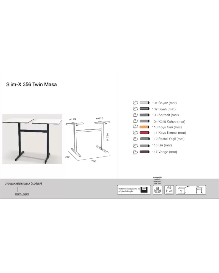 Slim X 356 Twin Masa (2x59/2x69)